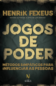 Jogos de poder - Henrik Fexeus