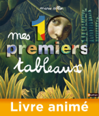 Mes 10 premiers tableaux - Marie Sellier