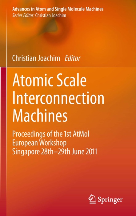 Atomic Scale Interconnection Machines