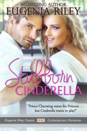 Stubborn Cinderella - Eugenia Riley by  Eugenia Riley PDF Download