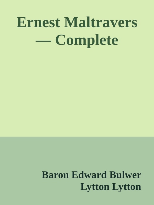 Ernest Maltravers — Complete