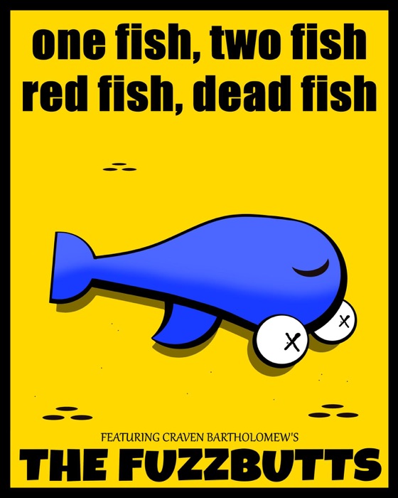 One Fish, Two Fish, Red Fish, Dead Fish