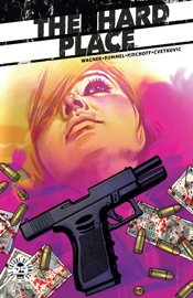 The Hard Place #2 - Doug Wagner, Nic Rummel & Charlie Kirchoff by  Doug Wagner, Nic Rummel & Charlie Kirchoff PDF Download