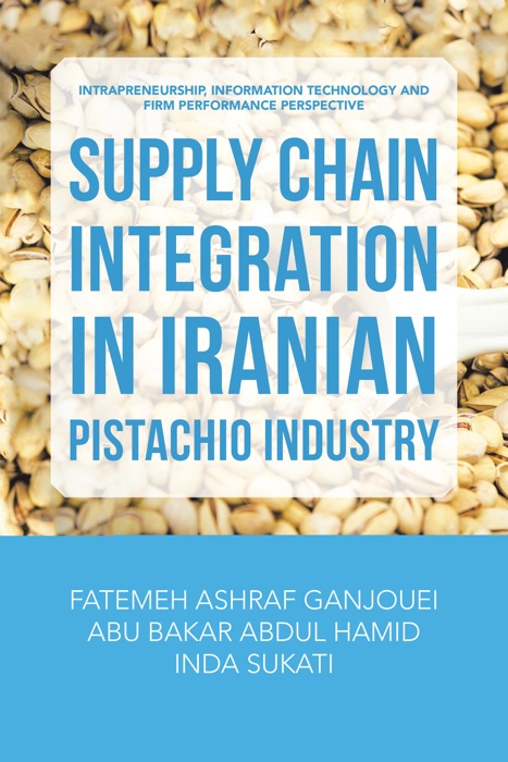 Supply Chain Integration in Iranian Pistachio Industry