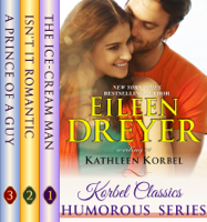 Eileen Dreyer & Kathleen Korbel - Korbel Classic Romance Humorous Series Boxed Set (Three Complete Contemporary Romance Novels in One) artwork