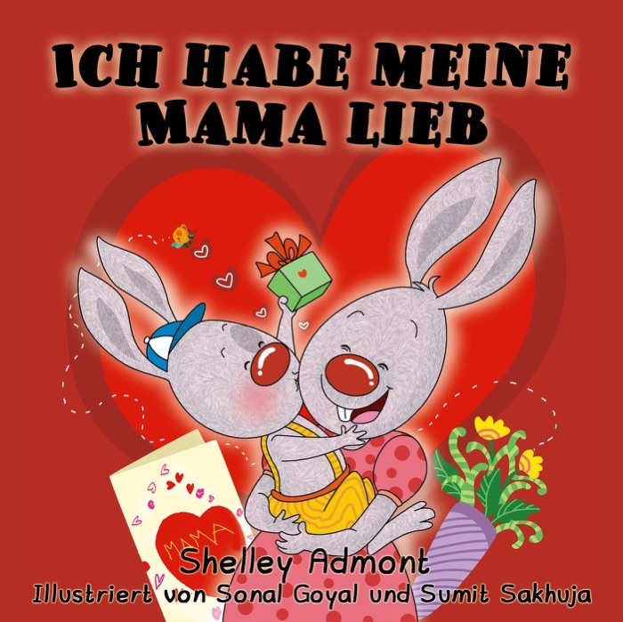Ich habe meine Mama lieb