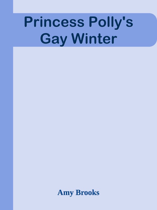 Princess Polly's Gay Winter
