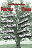 Política para todos - José Olive de Santana