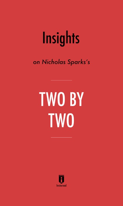 Insights on Nicholas Sparks's Two by Two by Instaread