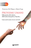 Prossimi umani - Francesco De Filippo & Maria Frega
