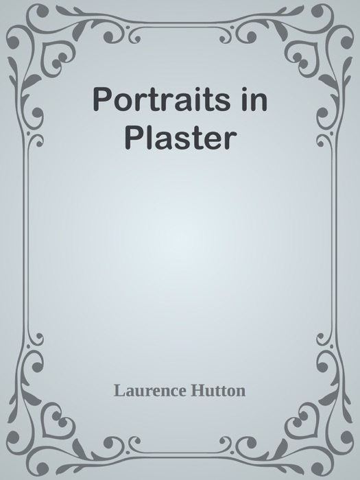 Portraits in Plaster