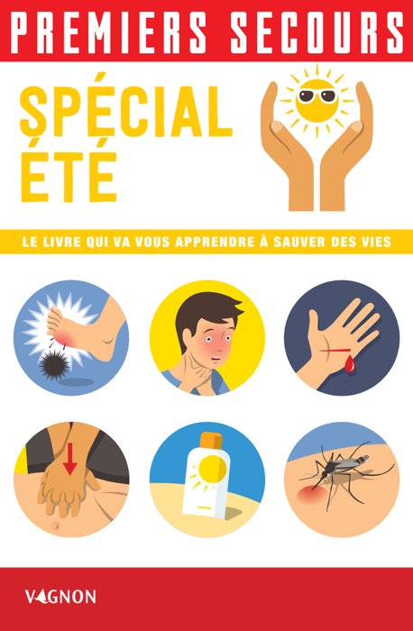 Premiers secours - Spécial été