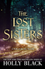 The Lost Sisters: The Folk of the Air Novella - Holly Black