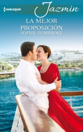 La mejor proposición - Sophie Pembroke by  Sophie Pembroke PDF Download
