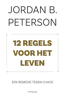 12 regels voor het leven - Jordan B. Peterson