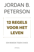 12 regels voor het leven - Jordan B. Peterson