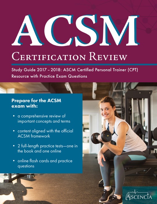 ACSM Certification Review Study Guide 2017-2018