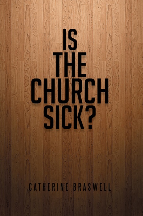 Is The Church Sick?