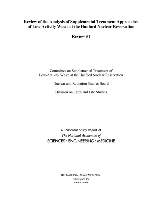 Review of the Analysis of Supplemental Treatment Approaches of Low-Activity Waste at the Hanford Nuclear Reservation