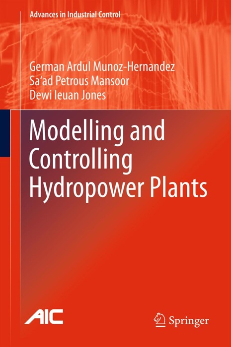 Modelling and Controlling Hydropower Plants