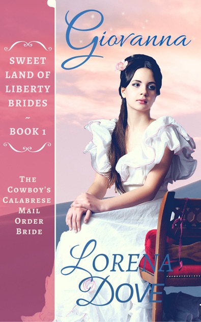 Giovanna: The Cowboy's Calabrese Mail Order Bride by Lorena Dove on ...