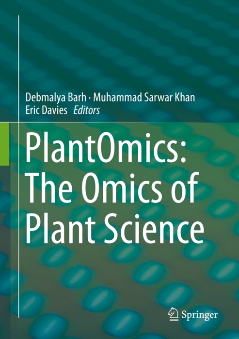 PlantOmics: The Omics of Plant Science