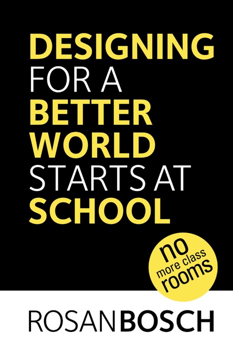 Designing for a Better World Starts at School