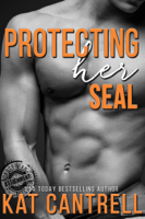 Kat Cantrell - Protecting Her SEAL artwork