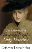 Catherine Louisa Pirkis - The Experiences of Loveday Brooke, Lady Detective artwork