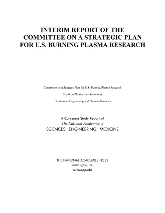 Interim Report of the Committee on a Strategic Plan for U.S. Burning Plasma Research