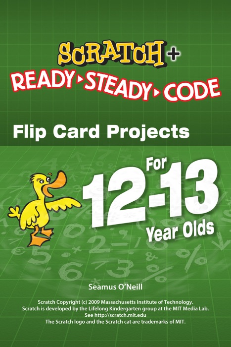 Scratch + Ready-Steady-Code: Flip Card Projects For 12-13 Year Olds