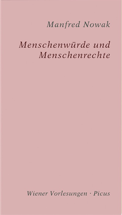 Menschenwürde und Menschenrechte