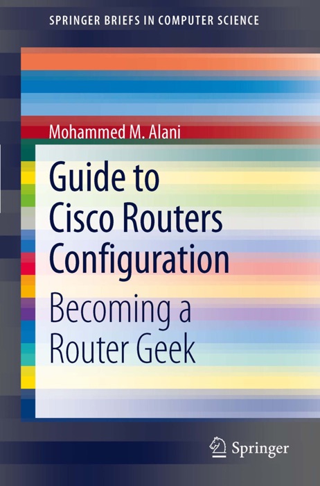 Guide to Cisco Routers Configuration