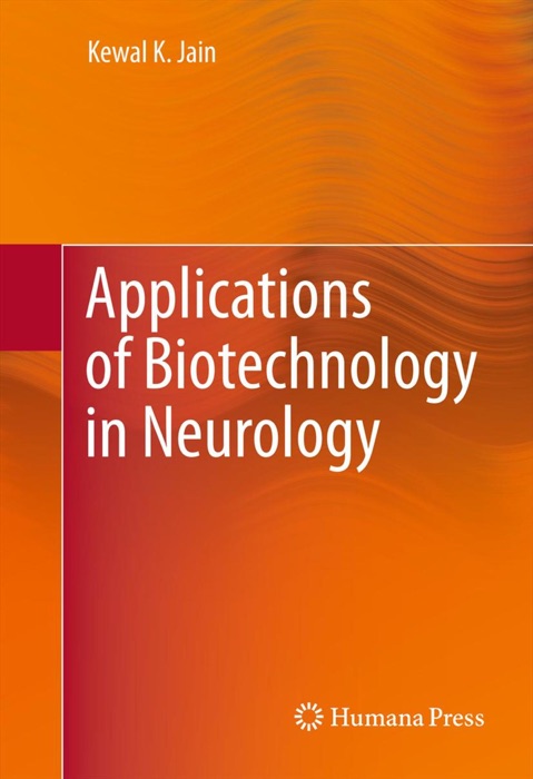 Applications of Biotechnology in Neurology