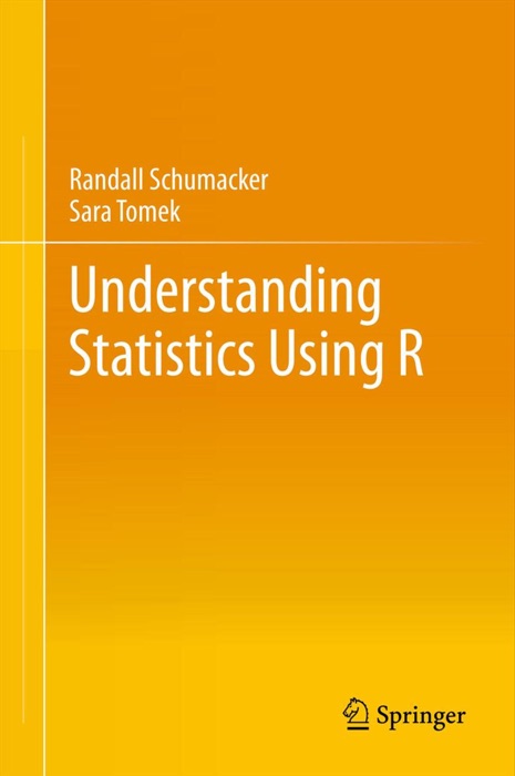 Understanding Statistics Using R