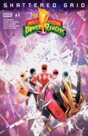 Mighty Morphin Power Rangers: Shattered Grid #1 - Kyle Higgins & Ryan Ferrier by  Kyle Higgins & Ryan Ferrier PDF Download
