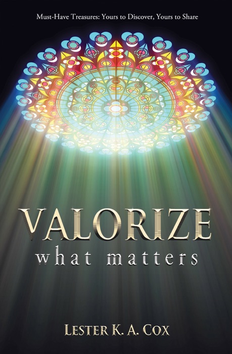 Valorize What Matters