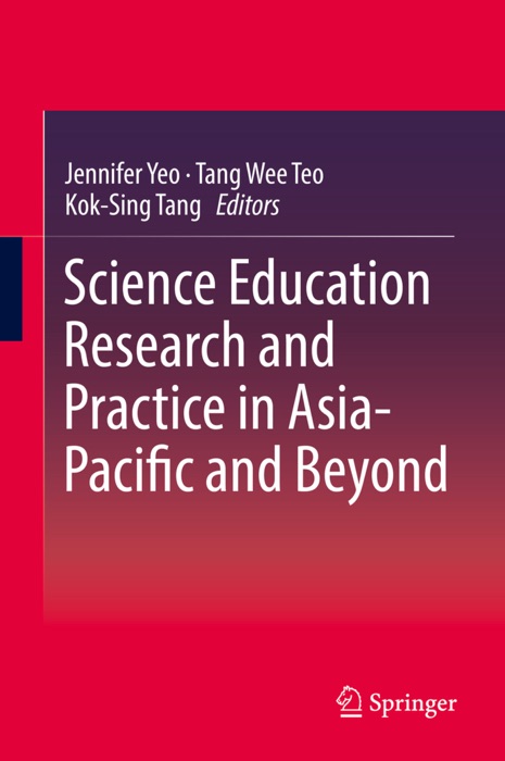 Science Education Research and Practice in Asia-Pacific and Beyond