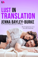 Jenna Bayley-Burke - Lust in Translation artwork
