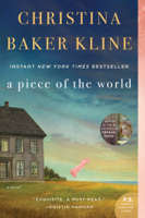 Christina Baker Kline - A Piece of the World artwork