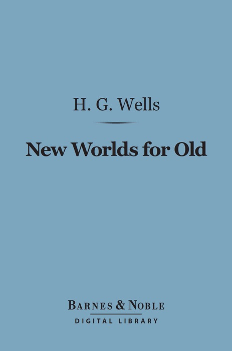 New Worlds for Old (Barnes & Noble Digital Library)