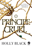 O príncipe cruel (Vol. 1 O povo do ar) - Holly Black