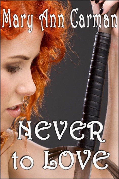 Never to Love