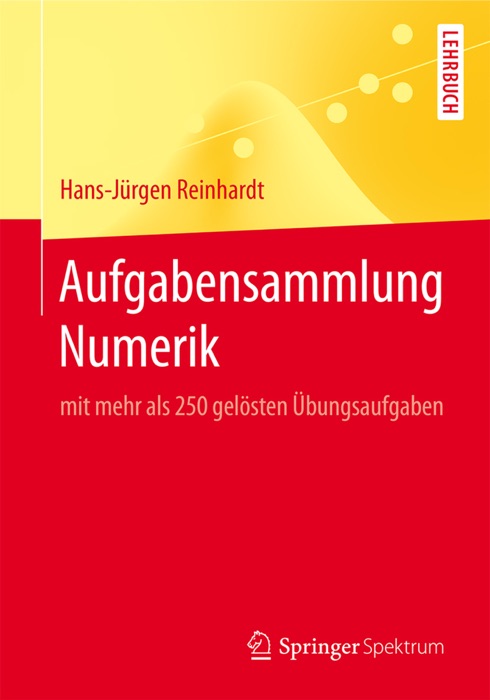 Aufgabensammlung Numerik