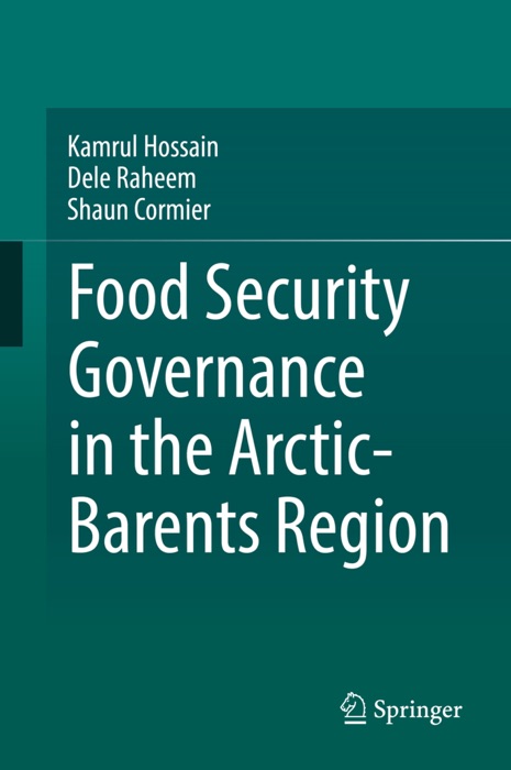 Food Security Governance in the Arctic-Barents Region