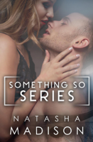Natasha Madison - Something So: The Complete Series artwork