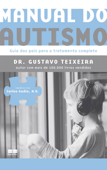 Manual do autismo - Gustavo Teixeira