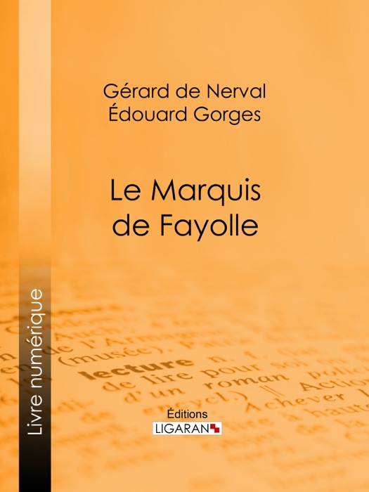 Le Marquis de Fayolle