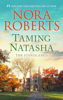 Nora Roberts - Taming Natasha artwork