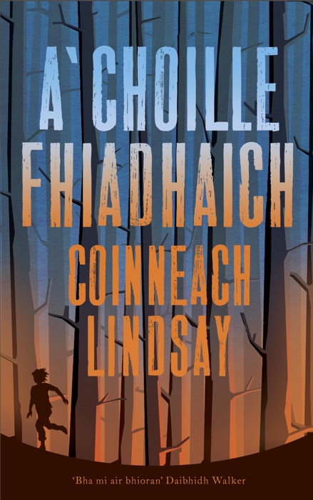 A'Choille Fhiadhach